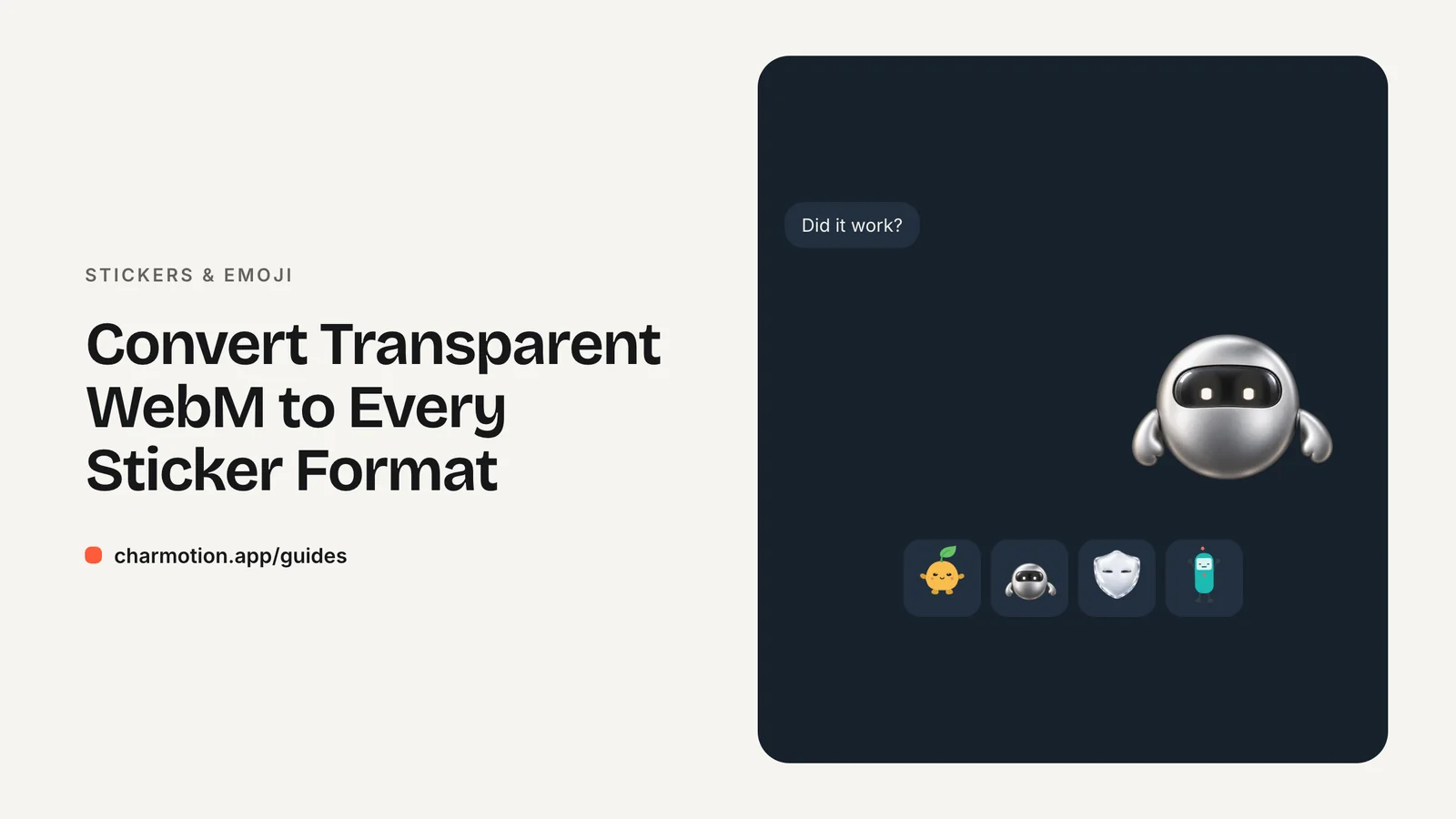 Cover illustration for the stickers & emoji guide: Convert Transparent WebM to Every Sticker Format, with Charmotion demo characters