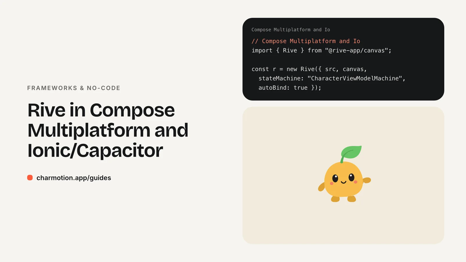 Cover illustration for the frameworks & no-code guide: Rive in Compose Multiplatform and Ionic/Capacitor, with Charmotion demo characters
