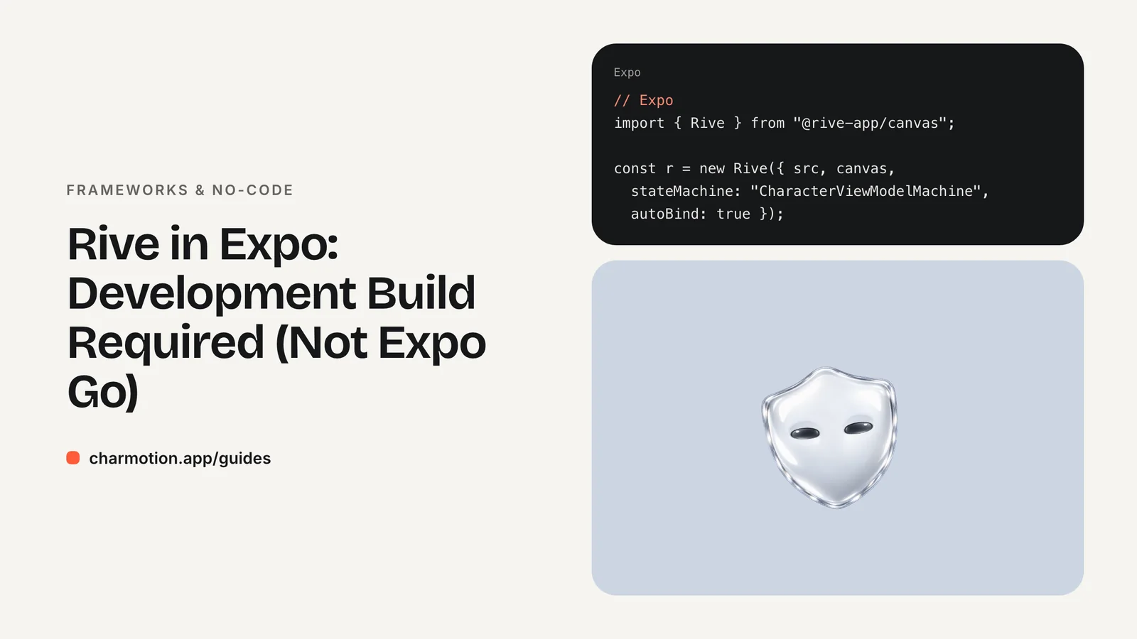 Cover illustration for the frameworks & no-code guide: Rive in Expo: Development Build Required (Not Expo Go), with Charmotion demo characters